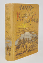 Load image into Gallery viewer, Harris. Alaska and the Klondike Gold Fields (1897)
