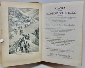 Harris. Alaska and the Klondike Gold Fields (1897)