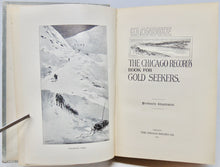 Load image into Gallery viewer, Klondike: The Chicago Record&#39;s Book for Gold Seekers (1897)