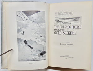 Klondike: The Chicago Record's Book for Gold Seekers (1897)