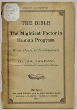Load image into Gallery viewer, Graham. The Bible: The Mightiest Factor in Human Progress, With Hints to Evolutionists