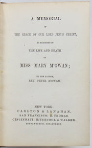 M'Owan. The Grace of Our Lord Jesus Christ, as exhibited in the Life and Death of Miss Mary M'Owen