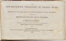 Load image into Gallery viewer, Van Deventer, Cornelius. The New-Brunswick Collection of Sacred Music 1841
