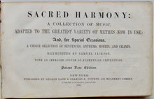 Load image into Gallery viewer, Jackson, Samuel. Sacred Harmony: A Collection of Music (1848)