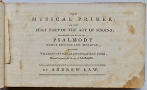 Law, Andrew. The Art of Singing; in three parts (1803) with all three parts