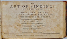 Load image into Gallery viewer, Law, Andrew. The Art of Singing; in three parts (1803) with all three parts