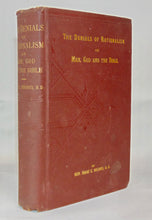 Load image into Gallery viewer, Hughes. The Denials of Rationalism; or, Man, God, and the Bible (1891)
