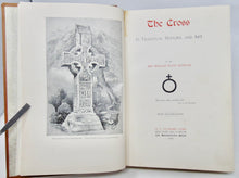 Load image into Gallery viewer, Seymour. The Cross in Tradition, History, and Art (1898)