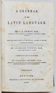 Zumpt.  A Grammar of the Latin Languages, adapted to English Students