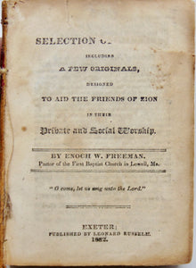 Freeman. A Selection of Hymns: including A Few Originals (1832) Baptist