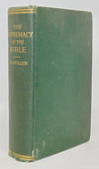 McMullen. The Supremacy of the Bible and Its Relations to Speculative Science