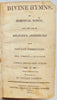 Smith. Divine Hymns, or Spiritual Songs; for the use of Religious Assemblies and Private Christians