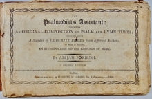 Load image into Gallery viewer, Forbush, Abijah. The Psalmodist&#39;s Assistant (1806)