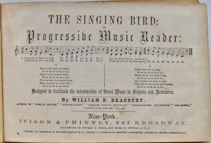 Bradbury. The Singing Bird; or Progressive Music Reader