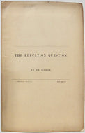 Hodge, Charles. The Education Question: Americans Must Have Protestant Education