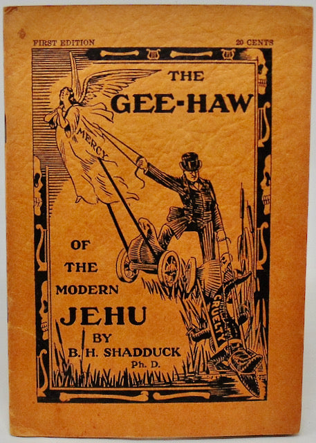 Shadduck, B. H. The Gee-Haw of the Modern Jehu