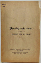 Load image into Gallery viewer, Miller. The History of the Presbytery of Steuben (1897)