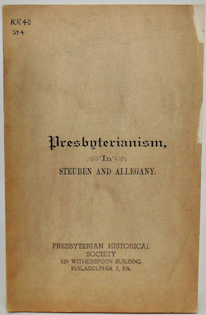 Miller. The History of the Presbytery of Steuben (1897)