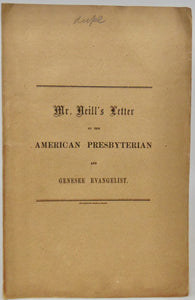 Neill, Henry.  New School Presbyterians Should Not Support Abolitionists