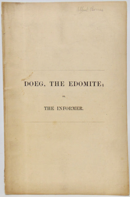[Fugitive Slave Law] Barnes, Albert. 1861 Sermon, Doeg the Edomite, the Informer
