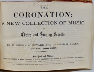 Seward & Allen. The Coronation: A New Collection of Music for Choirs and Singing Schools