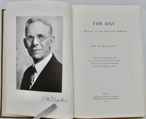 Martin. The Day: A Manual of the Christian Sabbath 1933 Reformed Presbyterian