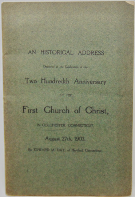 History of First Church of Christ, Colchester, CT 1703-1903