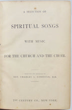 Load image into Gallery viewer, Robinson. A Selection of Spiritual Songs with Music for the Church and the Choir