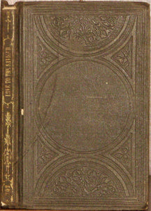Smith, Daniel. Love to the Saviour; or, Reasons Why Little Children Should Give Their Hearts to Jesus