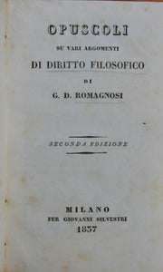 Romagnosi, G. D. Opuscoli su vari argomenti di Diritto Filosofico