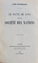 Load image into Gallery viewer, Bourgeois, Leon. Le Pacte de 1919 e la Société des Nations