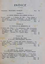 Load image into Gallery viewer, Quadrotta, Guglielmo. Il Papa, L&#39;Italia e La Guerra