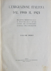 Michelis, Giuseppe de. L'Emigrazione Italiana dal 1910 al 1923. 2 volume set