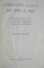 Load image into Gallery viewer, Michelis, Giuseppe de. L&#39;Emigrazione Italiana dal 1910 al 1923. 2 volume set