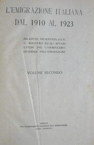 Michelis, Giuseppe de. L'Emigrazione Italiana dal 1910 al 1923. 2 volume set