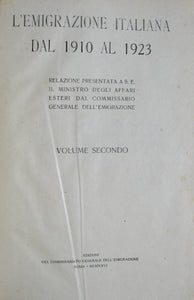 Michelis, Giuseppe de. L'Emigrazione Italiana dal 1910 al 1923. 2 volume set