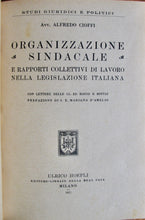 Load image into Gallery viewer, Cioffi, Alfredo. Organizzazione Sindacale e rapporti collettivi di lavoro nella legislazione Italiana