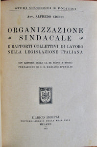 Cioffi, Alfredo. Organizzazione Sindacale e rapporti collettivi di lavoro nella legislazione Italiana