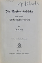 Load image into Gallery viewer, Kuth, A. Die Regimentsböcke und andere Militärhumoresken