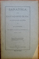 Sylvester, N. B. Saratoga and Kay-Ad-Ros-Se-Ra: An Historical Address
