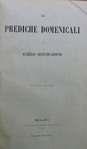Bianchi-Giovini, Aurelio. Le Prediche Domenicali. Due set di volumi, completo