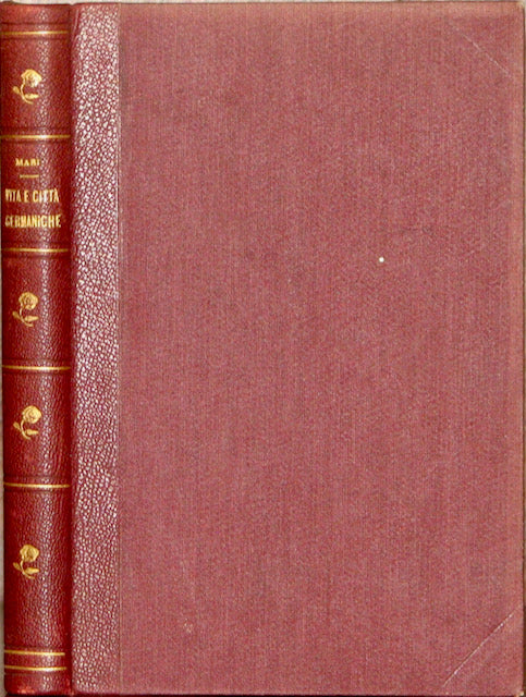 Masi, G. Vita e Citta Germaniche. Note di viaggio e studi.