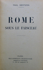 Gentizon, Paul. Rome sous le faisceau