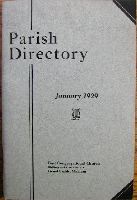 Parish Directory, January 1929, East Congregational Church, Grand Rapids, Michigan