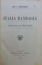 Load image into Gallery viewer, Bernardy, Amy A. Italia Randagia attraverso gli Stati Uniti