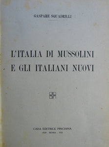 Squadrilli, Gaspare. L'Italia di Mussolini e gli Italiani Nuovi