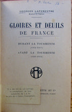 Load image into Gallery viewer, Gloires et Deuils de France. Durant la tourmente 1914-1917, Avant la tourmente 1880-1914