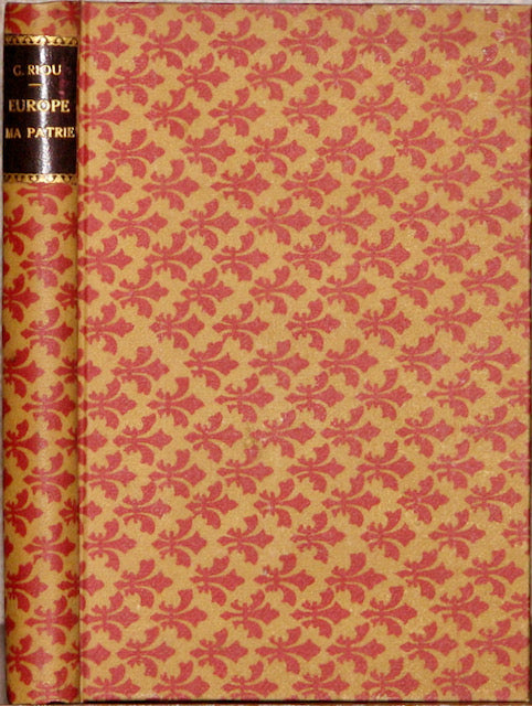 Riou, Gaston. Europe, ma patrie. Lettre-Préface de M. Raymond Poincaré