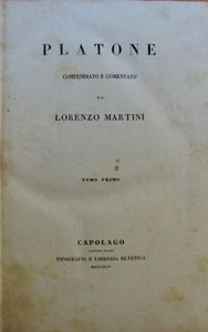 Platone (Plato); Martini, Lorenzo. Platone, compendiato e comentato
