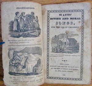 Watts, Isaac; Day, Mahlon [printer] Watts' Divine and Moral Songs, for the Use of Children
